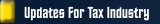 Updates For Tax Industry